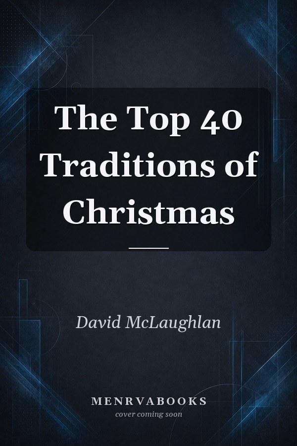 The Top 40 Traditions of Christmas