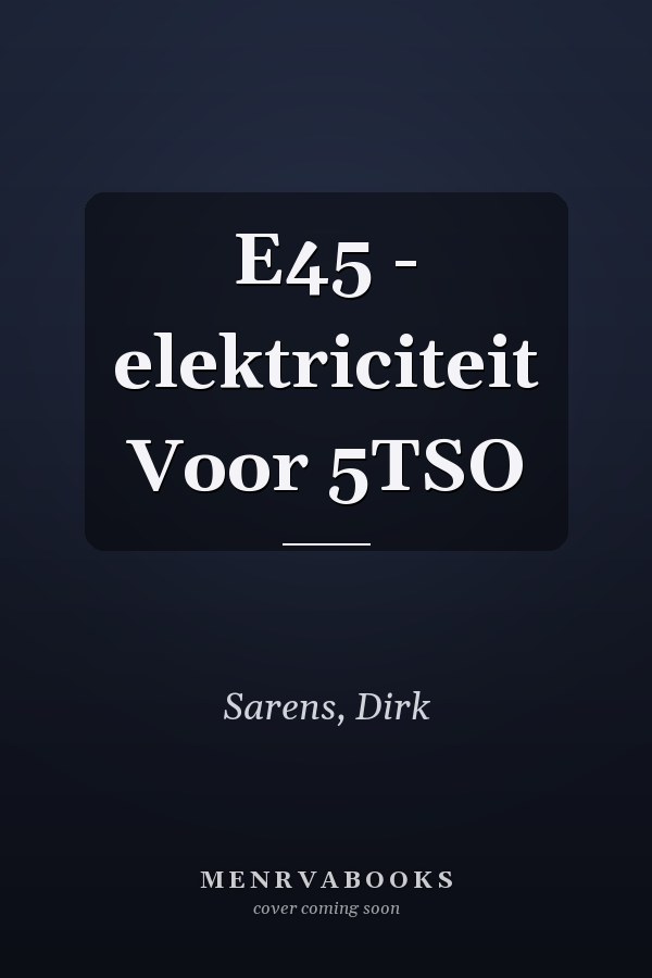 E45 - elektriciteit Voor 5TSO