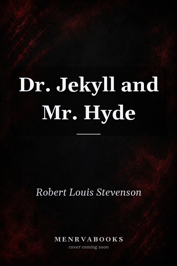 Dr. Jekyll and Mr. Hyde