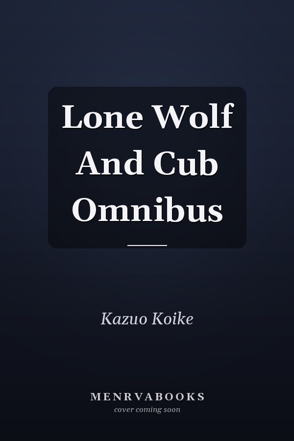 Lone Wolf And Cub Omnibus