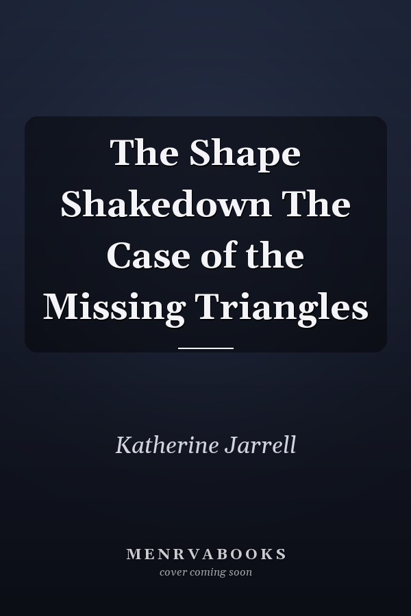 The Shape Shakedown The Case of the Missing Triangles