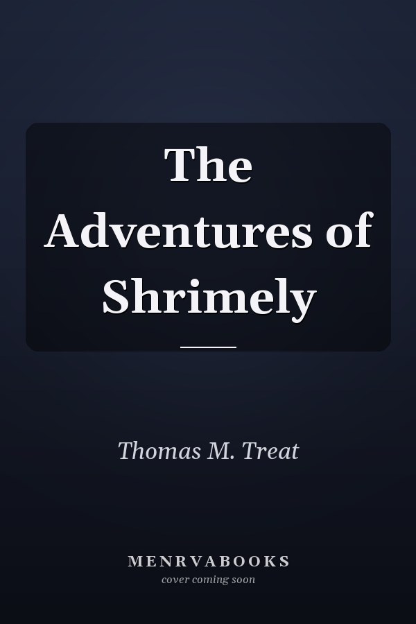 The Adventures of Shrimely