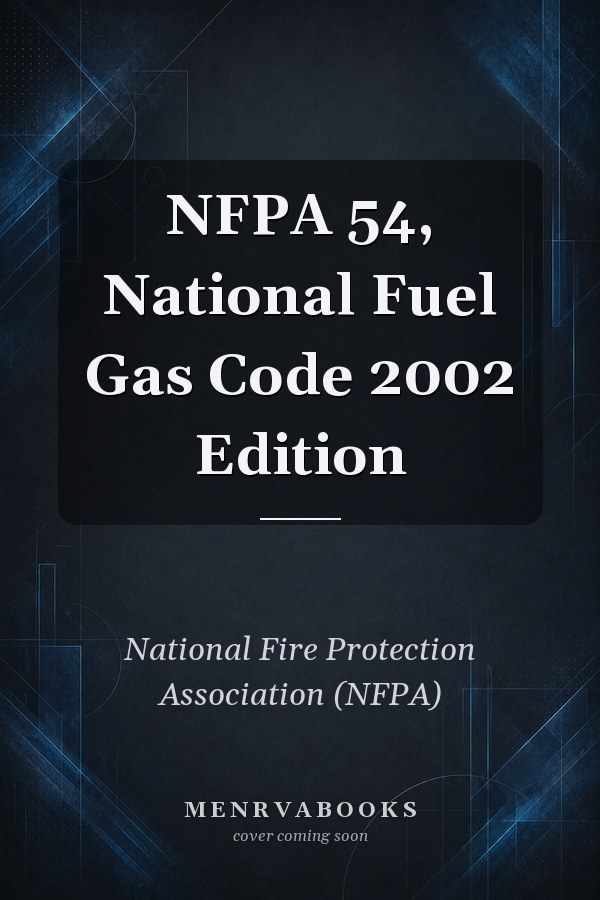 NFPA 54, National Fuel Gas Code 2002 Edition