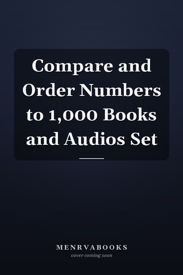 Compare and Order Numbers to 1,000 Books and Audios Set