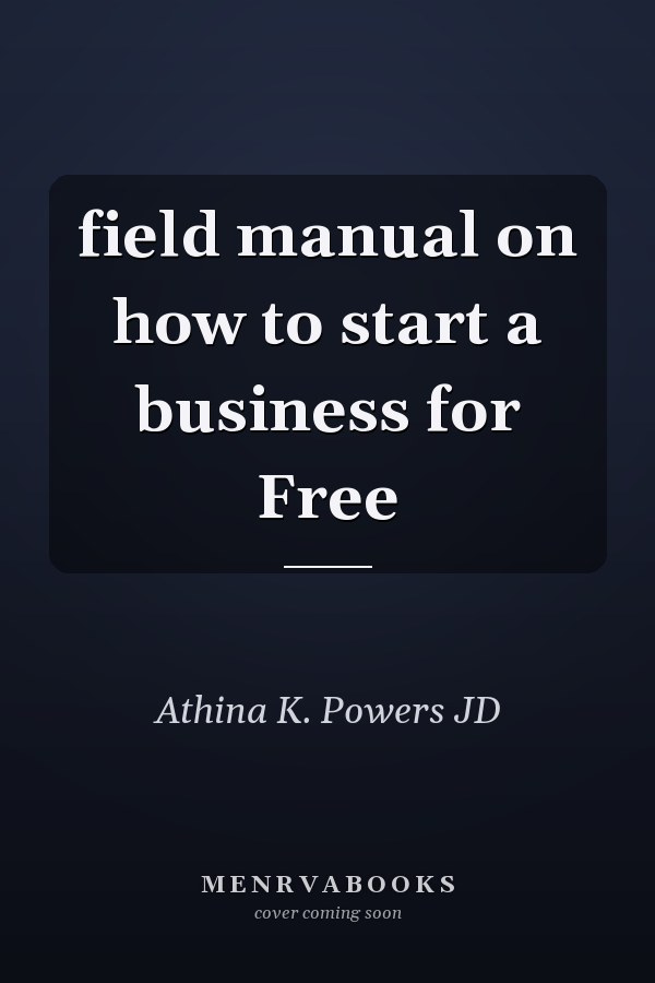 field manual on how to start a business for Free