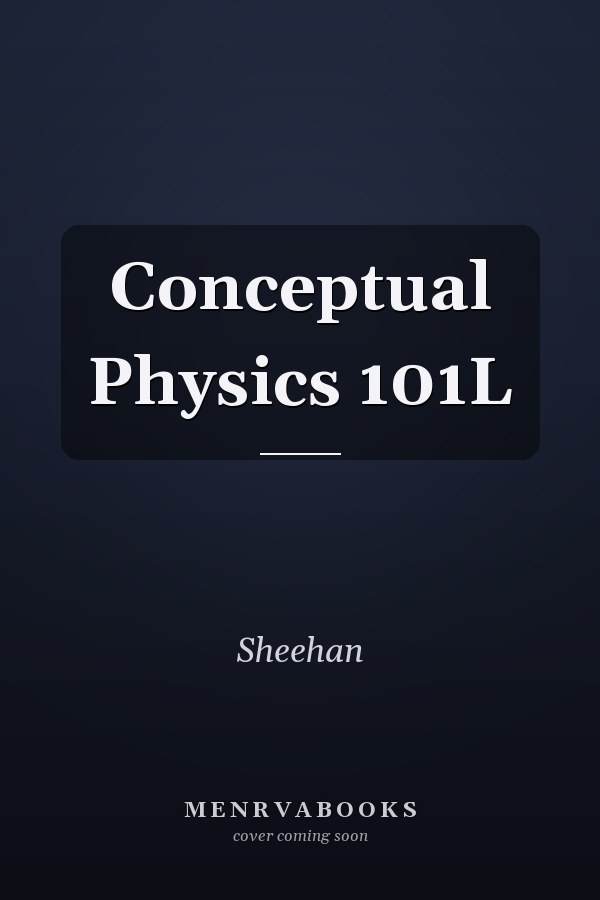 Conceptual Physics 101L