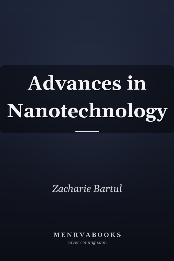 Advances in Nanotechnology