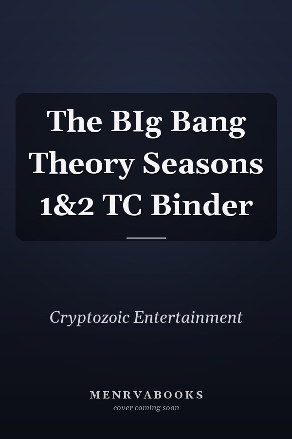 The BIg Bang Theory Seasons 1&2 TC Binder
