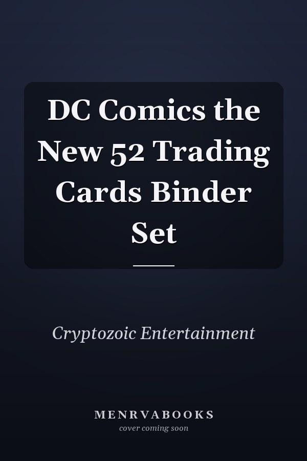 DC Comics the New 52 Trading Cards Binder Set