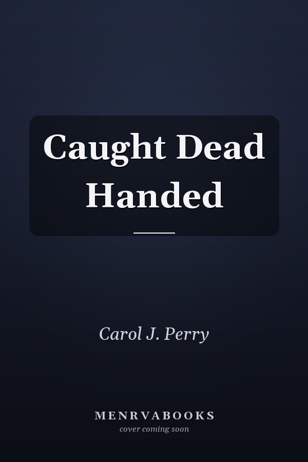 Caught Dead Handed