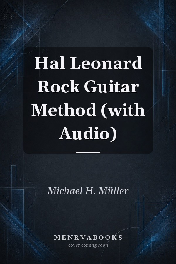 Hal Leonard Rock Guitar Method (with Audio)