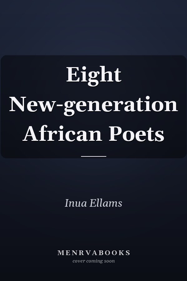 Eight New-generation African Poets