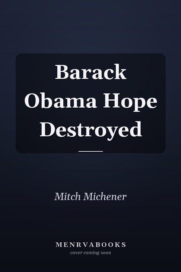 Barack Obama Hope Destroyed