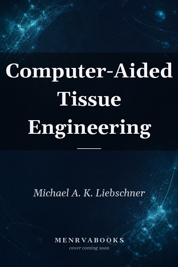 Computer-Aided Tissue Engineering