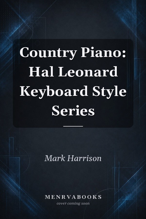 Country Piano: Hal Leonard Keyboard Style Series