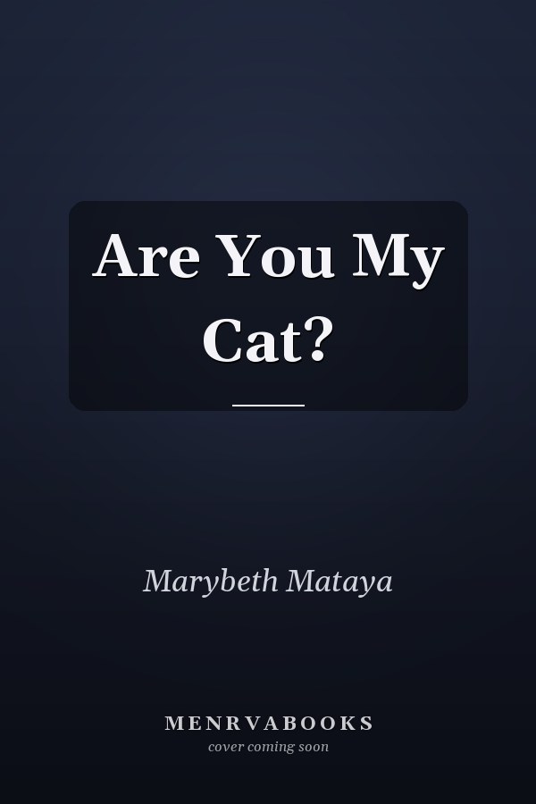Are You My Cat?