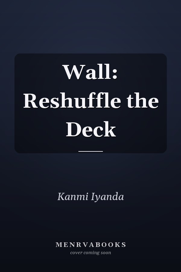 Wall: Reshuffle the Deck