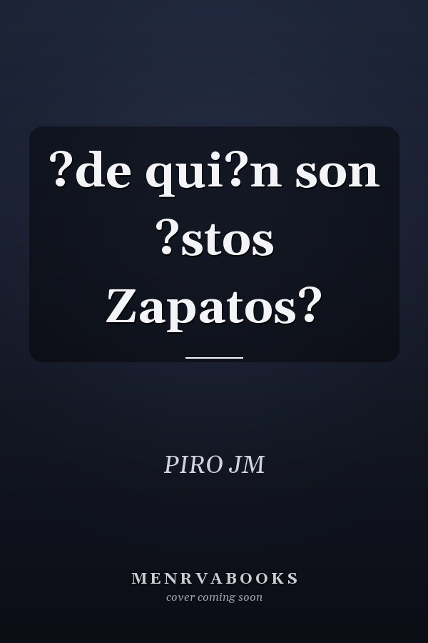 ?de qui?n son ?stos Zapatos?