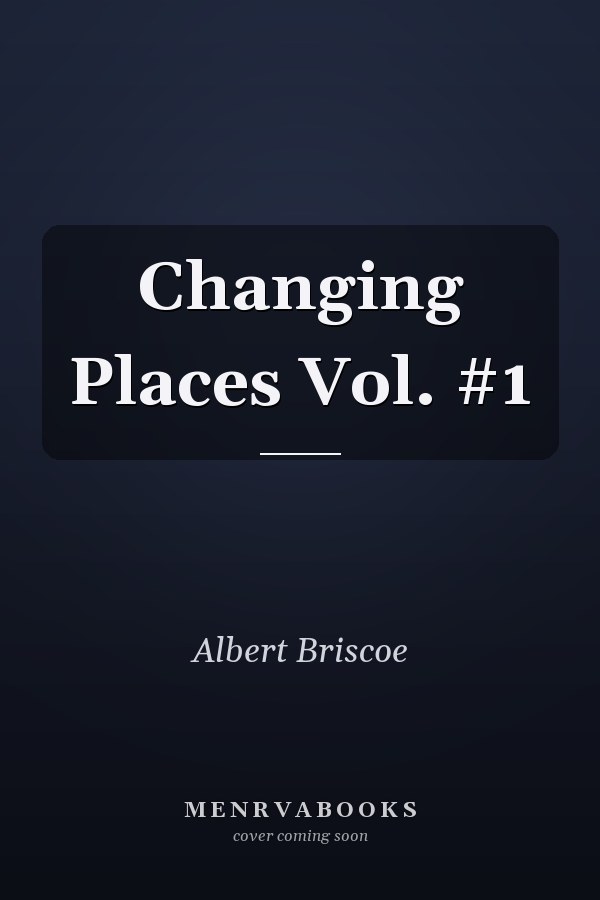 Changing Places Vol. #1