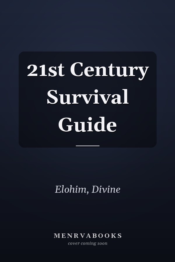 21st Century Survival Guide
