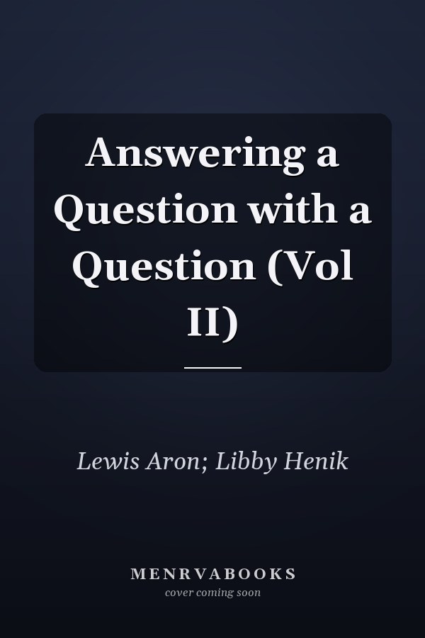 Answering a Question with a Question (Vol II)