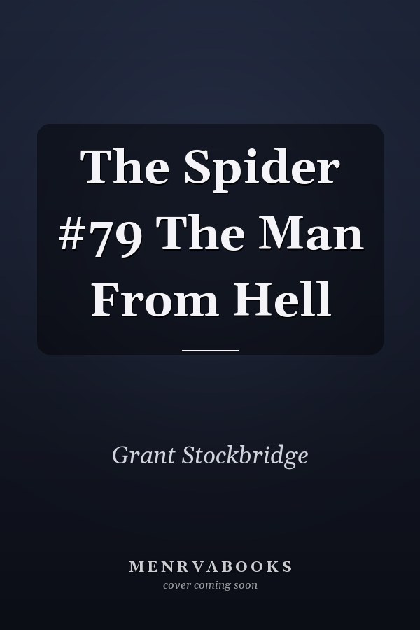 The Spider #79 The Man From Hell