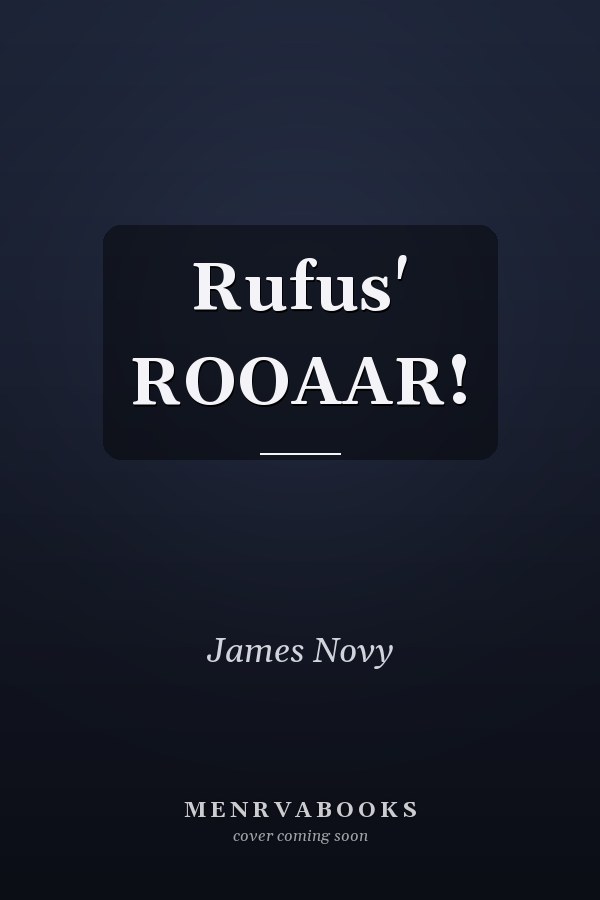 Rufus' ROOAAR!
