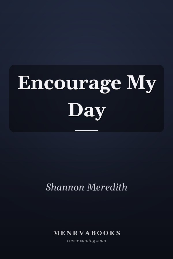 Encourage My Day