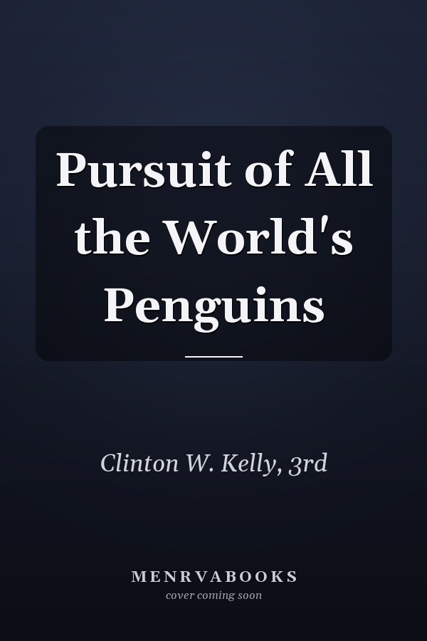 Pursuit of All the World's Penguins