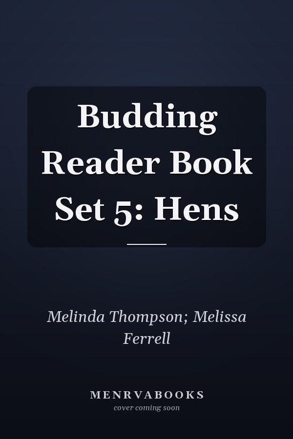 Budding Reader Book Set 5: Hens