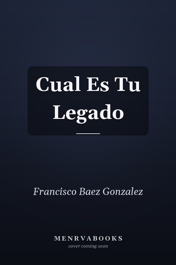 Cual Es Tu Legado