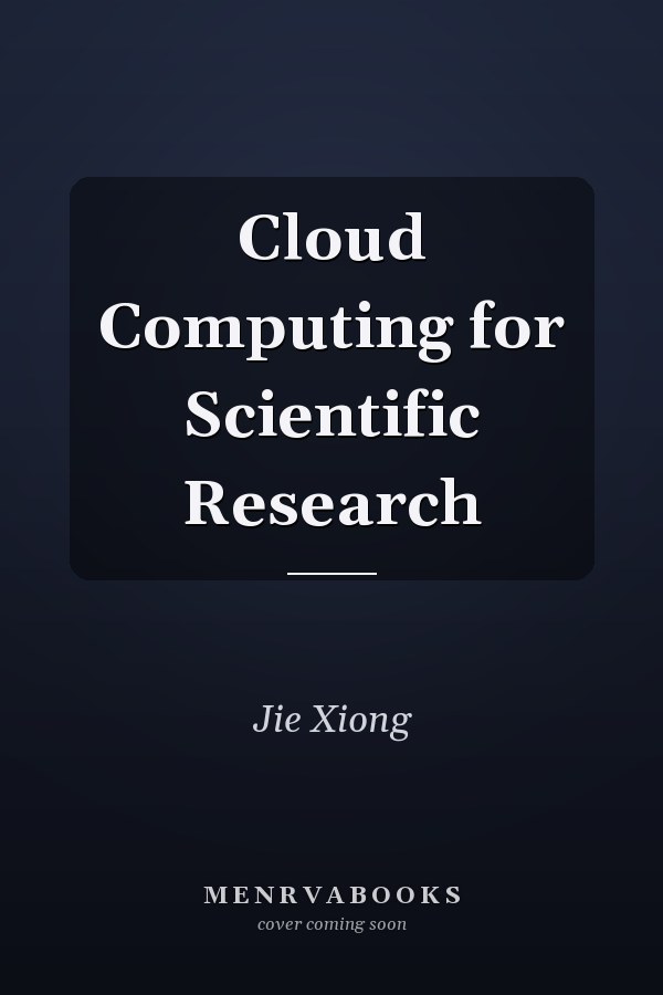 Cloud Computing for Scientific Research