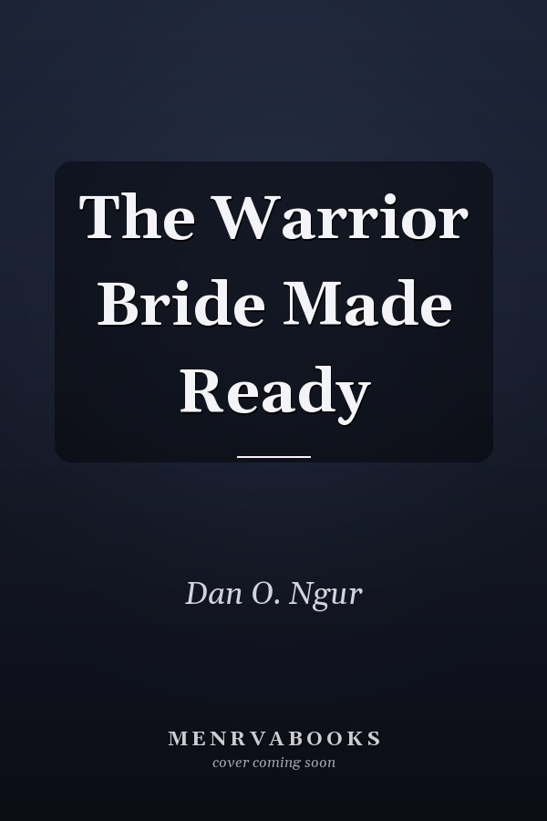 The Warrior Bride Made Ready