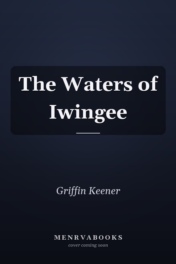The Waters of Iwingee