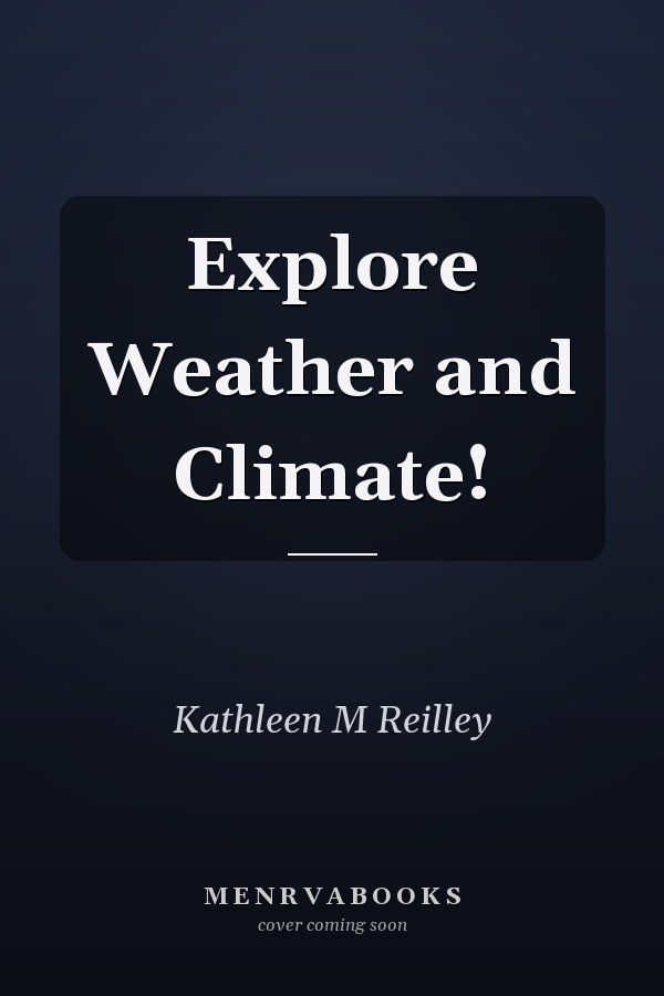 Explore Weather and Climate!