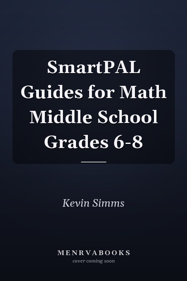 SmartPAL Guides for Math Middle School Grades 6-8