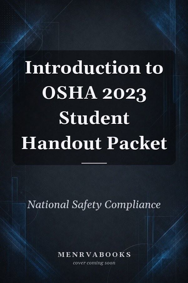 Introduction to OSHA 2023 Student Handout Packet