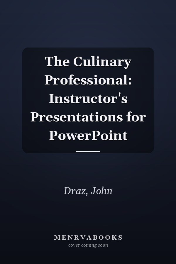 The Culinary Professional: Instructor's Presentations for PowerPoint