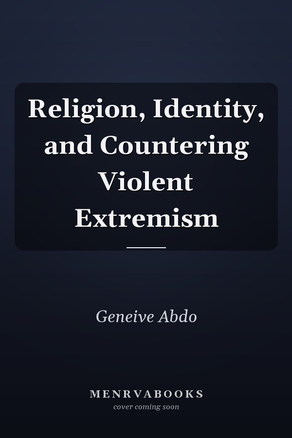 Religion, Identity, and Countering Violent Extremism