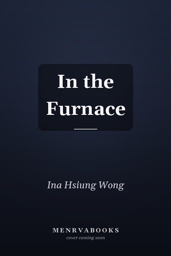 In the Furnace