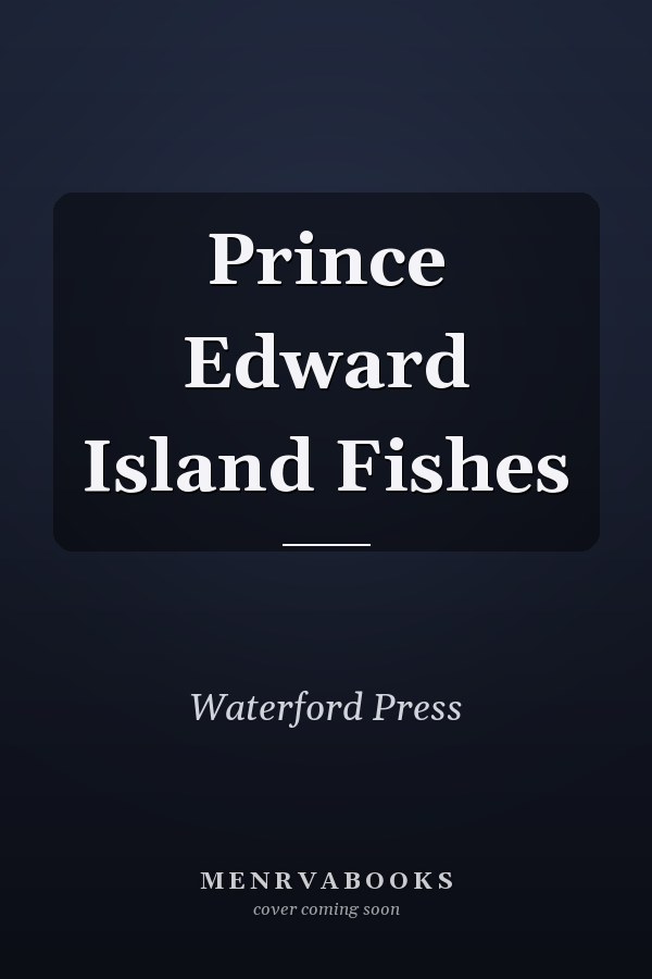 Prince Edward Island Fishes