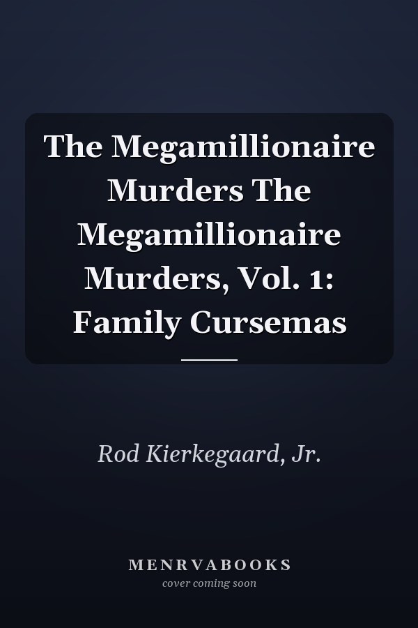 The Megamillionaire Murders The Megamillionaire Murders, Vol. 1: Family Cursemas