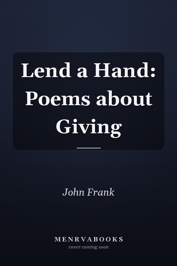 Lend a Hand: Poems about Giving