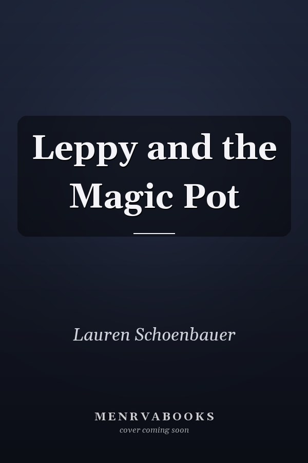 Leppy and the Magic Pot