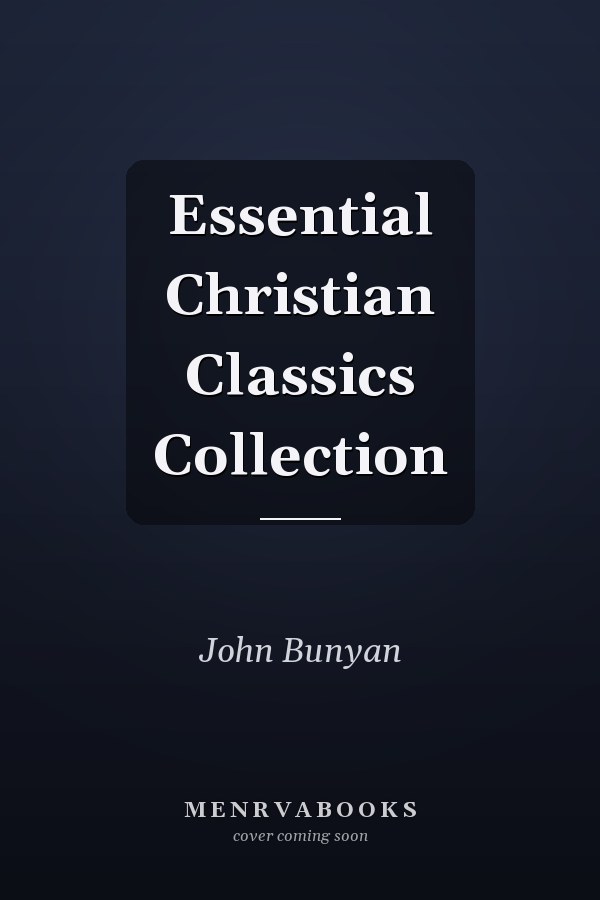 Essential Christian Classics Collection