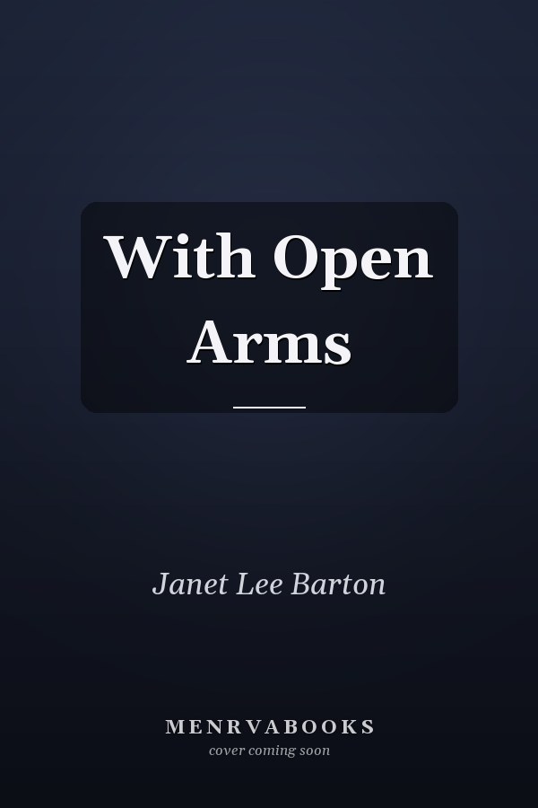 With Open Arms