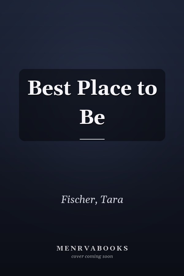 Best Place to Be