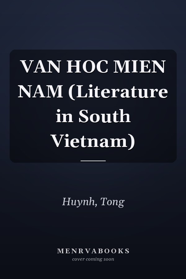 VAN HOC MIEN NAM (Literature in South Vietnam)