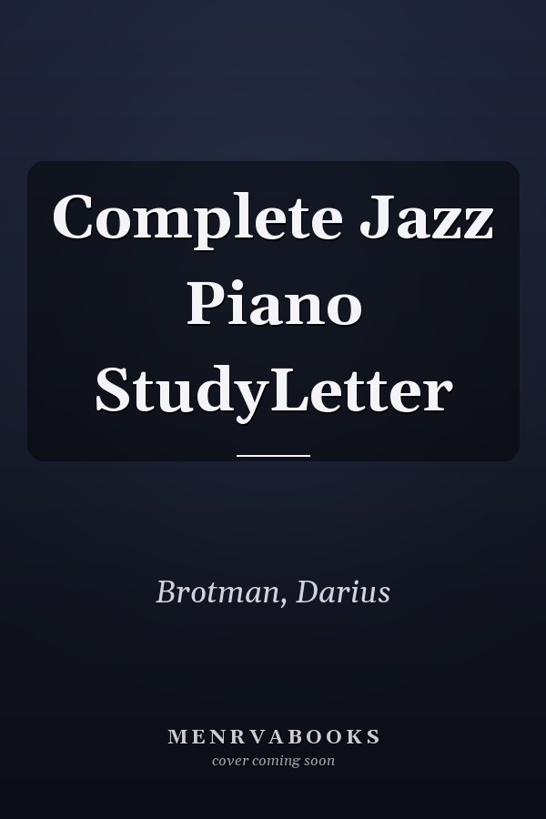 Complete Jazz Piano StudyLetter