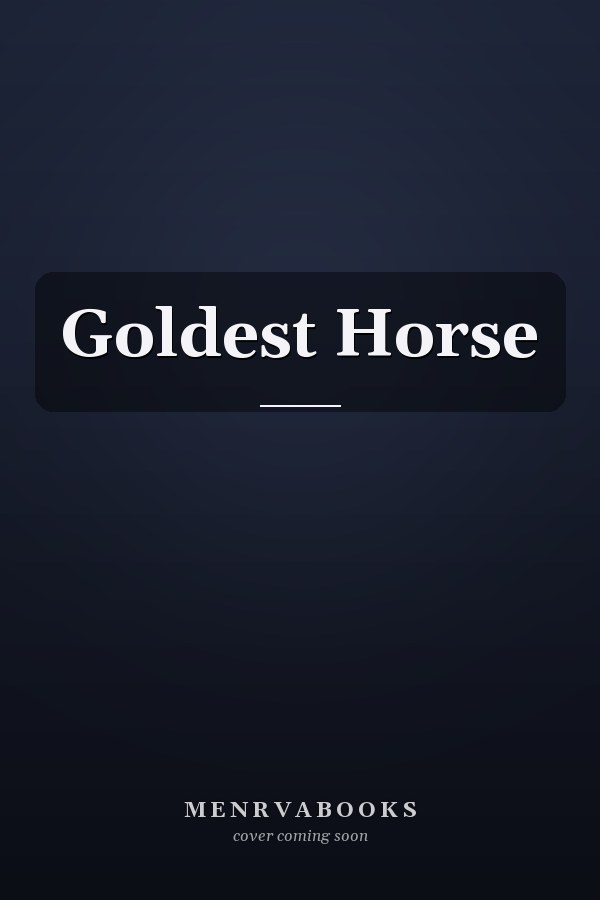 Goldest Horse